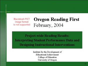 Oregon Reading First February 2004 Projectwide Reading Results