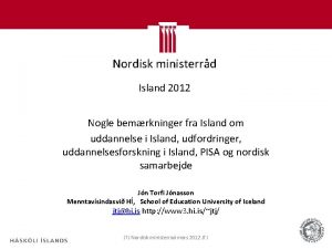 Nordisk ministerrd Island 2012 Nogle bemrkninger fra Island