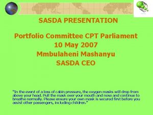 SASDA PRESENTATION Portfolio Committee CPT Parliament 10 May