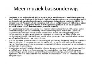 Meer muziek basisonderwijs Leerlingen in het basisonderwijs krijgen