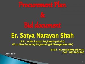 Procurement Plan Bid document Er Satya Narayan Shah