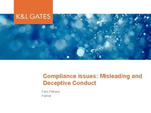 Compliance issues Misleading and Deceptive Conduct Paris Petranis