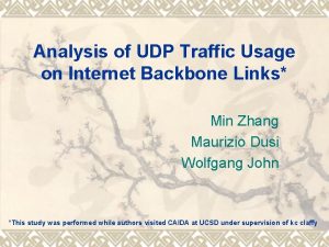 Analysis of UDP Traffic Usage on Internet Backbone