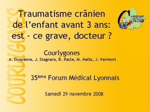 Traumatisme crnien de lenfant avant 3 ans est