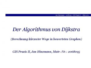 Jan Hinzmann 2068095 GIS Praxis II Slide 110
