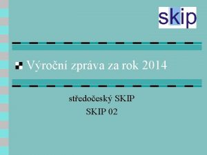 Vron zprva za rok 2014 stedoesk SKIP 02