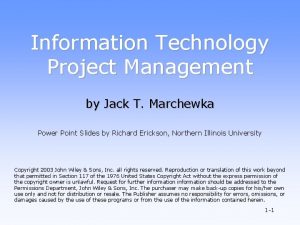 Information Technology Project Management by Jack T Marchewka