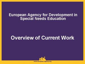 European Agency for Development in Special Needs Education