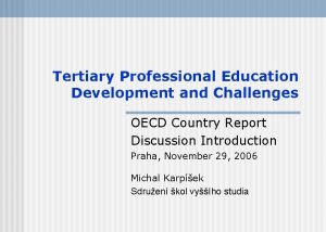 Tertiary Professional Education Development and Challenges OECD Country