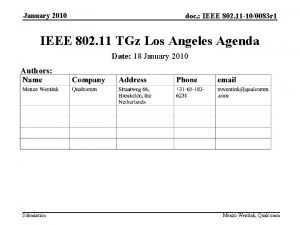 January 2010 doc IEEE 802 11 100083 r