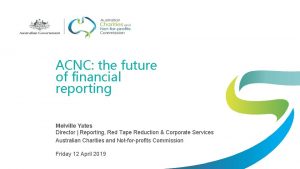 ACNC the future of financial reporting Melville Yates