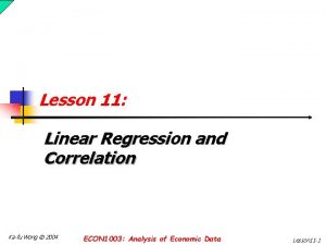 Lesson 11 Linear Regression and Correlation Kafu Wong