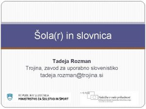 olar in slovnica Tadeja Rozman Trojina zavod za