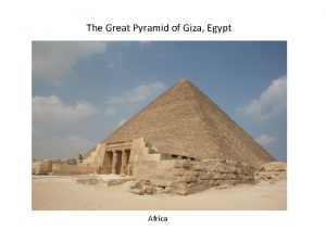 The Great Pyramid of Giza Egypt Africa The