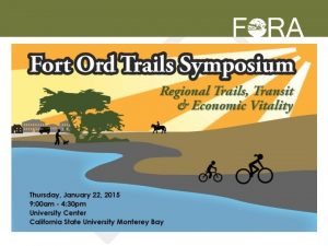 Fort Ord Trails Symposium Regional trails transit economic