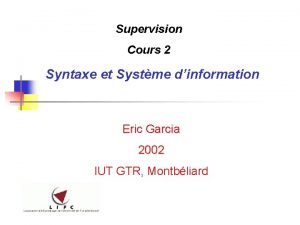 Supervision Cours 2 Syntaxe et Systme dinformation Eric