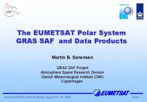 The EUMETSAT Polar System GRAS SAF and Data