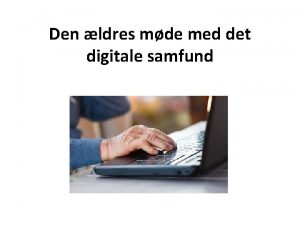 Den ldres mde med det digitale samfund FNs