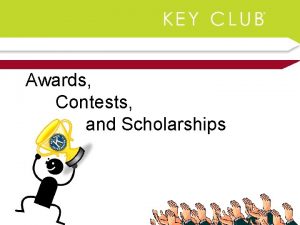 Awards Contests and Scholarships I Can Be Recognized