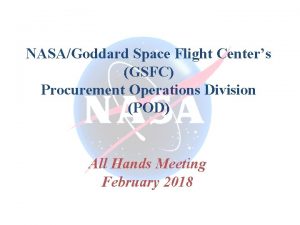 NASAGoddard Space Flight Centers GSFC Procurement Operations Division