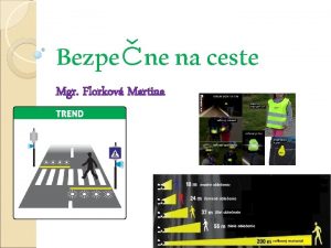 Bezpene na ceste Mgr Florkov Martina Koho meme