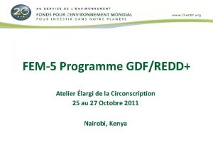 FEM5 Programme GDFREDD Atelier largi de la Circonscription