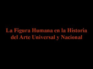 La Figura Humana en la Historia del Arte