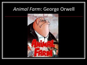 Animal Farm George Orwell Animal Farm in Context