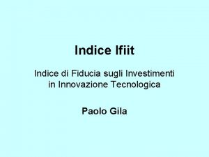 Indice Ifiit Indice di Fiducia sugli Investimenti in