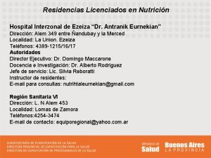 Residencias Licenciados en Nutricin Hospital Interzonal de Ezeiza