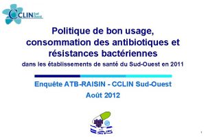 Politique de bon usage consommation des antibiotiques et