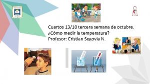 Cuartos 1310 tercera semana de octubre Cmo medir