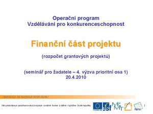 Operan program Vzdlvn pro konkurenceschopnost Finann st projektu