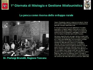 1 Giornata di Ittiologia e Gestione Ittiofaunistica La