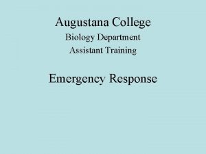 Augustana College Biology Department Assistant Training Emergency Response