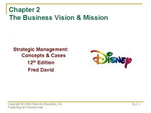 Chapter 2 The Business Vision Mission Strategic Management