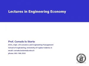 Lectures in Engineering Economy Prof Corrado lo Storto