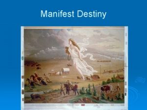 Manifest Destiny John L OSullivan November 15 1813