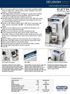 DELONGHI KVA PLNOAUTOMATICK KVOVARY n Nov DeLonghi Latte