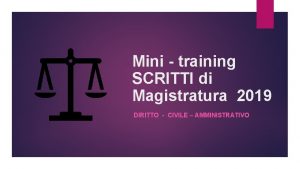 Mini training SCRITTI di Magistratura 2019 DIRITTO CIVILE