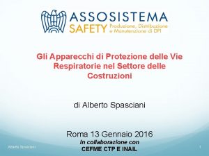 Gli Apparecchi di Protezione delle Vie Respiratorie nel