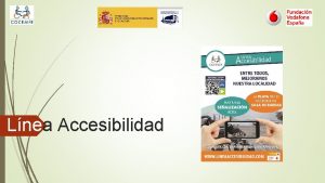 Lnea Accesibilidad Lnea Accesibilidad Imgenes de la aplicacin