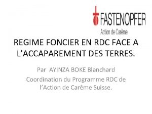 REGIME FONCIER EN RDC FACE A LACCAPAREMENT DES