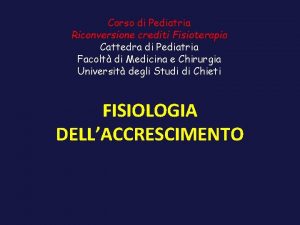 Corso di Pediatria Riconversione crediti Fisioterapia Cattedra di