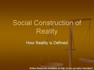 Social Construction of Reality How Reality is Defined