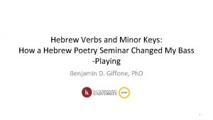 Hebrew Verbs and Minor Keys How a Hebrew