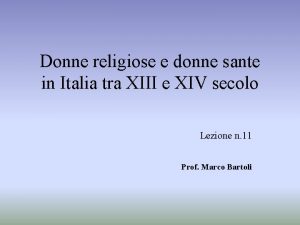 Donne religiose e donne sante in Italia tra