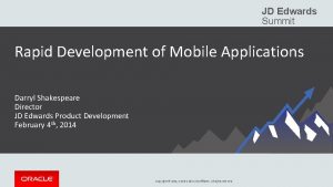 JD Edwards Summit Rapid Development of Mobile Applications