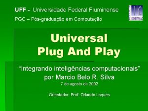 UFF Universidade Federal Fluminense PGC Psgraduao em Computao
