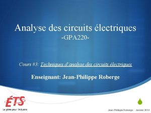 Analyse des circuits lectriques GPA 220 Cours 3